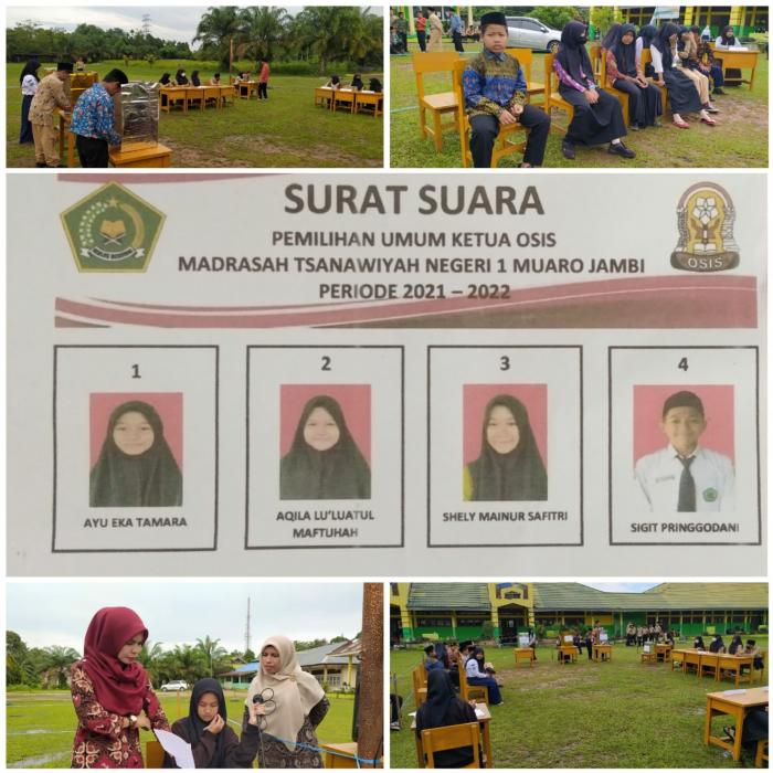 PEMILIHAN UMUM KETUA OSIS MADRASAH TSANAWIYAH NEGERI 1 MUARO JAMBI PERIODE 2021/2022